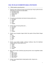 Dengan adanya soal latihan ini semoga bisa sebagai bahan pembelajaran dan latihan sebelum menghadapi ujian. Soal Desain Grafis Kelas 10 Semester 2 Belajar