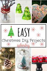 Easy Christmas Diy Projects Roundup On Splendry Christmas Projects Diy Easy Christmas Diy Christmas Diy