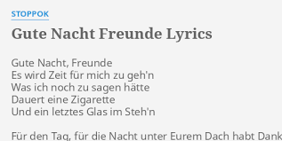 Gute Nacht Freunde Lyrics By Stoppok Gute Nacht Freunde Es