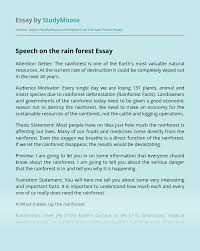 A thesis statement is the main idea of an essay. Speech On The Rain Forest Free Essay Example