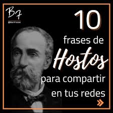 10 frases de Eugenio María De Hostos para compartir en tus redes socia