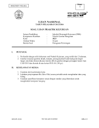 Dalam postingan ini, kami menyajikan soal simulasi ujian sekolah materi gambar teknik otomotif, cobalah mengerjakan seluruh soal yang tersedia, dan kalian dapat melihat skornya di akhir soal… 1023 Spk Teknik Gambar Bangunan