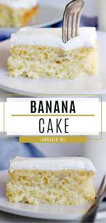 Banana Cake Banana Dessert Recipes Dessert Recipes Easy Banana Cake Recipe