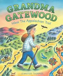 An important message from the appalachian trail conservancy: Grandma Gatewood S Legendary Hike Along The Appalachian Trail Is Subject Of New Children S Book Arts Journalnow Com