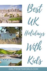 Toddler Friendly Holidays In The Uk 8 Great Staycation Ideas In 2020 Uk Holidays Best Uk Holidays England Travel
