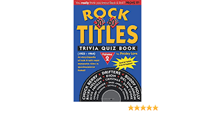 If you are a true fan of pop culture, then it is highly possible that you must be knowing about the pop culture of late 50's and early 60's. Rock Titles Trivia Quiz Book 50 S 60 S Volume 2 1955 1964 Amazon Co Uk Love Presley Karelitz Raymond 9781727644579 Books