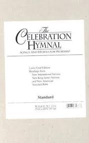Let us know what's wrong with this preview of celebration hymnal by word music. Celebration Hymnal By Word Music 9783010160360 Reviews Description And More Betterworldbooks Com