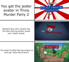 If you know, you know. Trivia Murder Party Meme R Jackboxgames