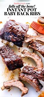 Fall Off The Bone Instant Pot Baby Back Bbq Ribs Foodiecrush Com Instant Pot Ribs Recipe Instant Pot Pork Ribs Recipe Baby Ribs Recipe