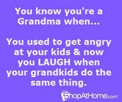 Yep You Try Hard Not To But They Are Just So Funny Of Course You Can T Laugh At Everything You Quotes About Grandchildren Grandma Quotes Grandkids Quotes