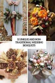 Wedding bouquets wedding dresses plan your wedding wedding themes hue real weddings bride unique inspiration. 51 Unique And Non Traditional Wedding Bouquets Weddingomania