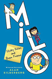 Milo: Sticky Notes and Brain Freeze [Book]