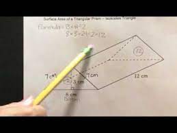 Then, find the base area by multiplying the base by the height of the triangle and dividing by 2. How To Find The Surface Area Of A Triangular Prism Isosceles Triangle Youtube