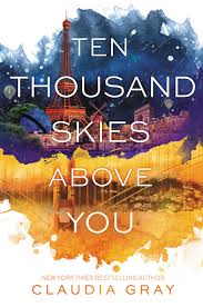Cover Reveal Ten Thousand Skies Above You By Claudia Gray Epic Reads Blog Ya Book Covers November Books Books