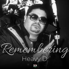 Today we remember the incomparable Heavy D