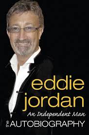 An Independent Man: The Autobiography: Jordan, Eddie: 9780752875347:  Amazon.com: Books