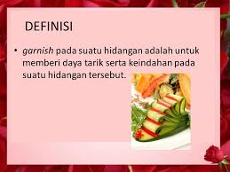 Gambar garnish makanan dan minuman. Garnish Ppt Download