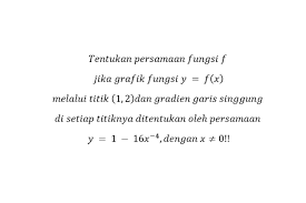 Windowsfx was developed for users who have computers that used microsoft windows 7 and cannot run windows 10. Menentukan Persamaan Fungsi F Jika Garis Singgung Ditentukan Halaman All Kompas Com