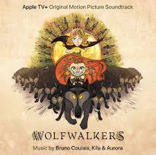 Wolfwalkers Soundtrack Album Released Film Music Reporter