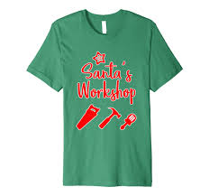 Santa S Workshop Novelty Funny Christmas Holiday Tee Shirt By Scar Design In 5 Colors And Size Holiday Tee Shirts Santas Workshop Funny Christmas Tshirts