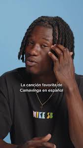 Camavinga te habla: La canción favorita