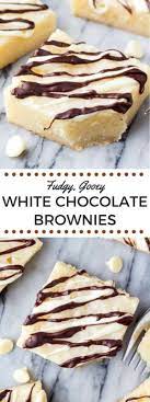 White Chocolate Brownies Recipe White Chocolate Brownies Dessert Recipes Brownie Recipes