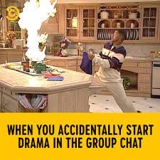 Whatever you do just don't be the first one to start fighting. Comedy Central Uk When You Suddenly Start Drama In The Group Chat The Fresh Prince Of Bel Air Facebook