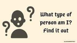 We did not find results for: What Type Of Person Are You Quiz