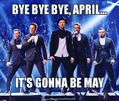 Lance bass and the other guys in the group would love to have a reunion tour and record. Favorite It S Gonna Be May Memes Bye Bye Bye April