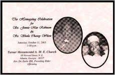 The Homegoing Celebration for Sis. Jennie Mae Robinson & Sis. Sheila Chaney  Wilson, Saturday, October 11, 2003, 1:00 p.m., Turner Monumental AME  Church, 66 Howard St., NE, Atlanta, GA 30317, rev. Dr.