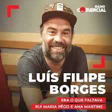 Rui pêgo é casado, em segundas núpcias, com júlia pinheiro 3 e pai de quatro filhos incluindo rui maria pêgo. Radio Comercial Luis Filipe Borges Esta Hoje Depois Das 20h No Era O Que Faltava Com Rui Maria Pego E Ana Martins Facebook