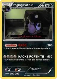 Today in fortnite made me fat we take a look at casey from my 3000 pound family and many other fortnite cringe moments to explain why everyone should move on. Pokemon Raging Fat Kid