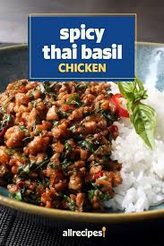 Spicy Thai Basil Chicken Pad Krapow Gai Recipe Poultry Recipes Recipes Chicken Dinner