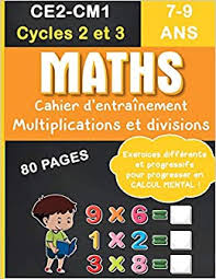 Maths Ce2 Cm1 Cycles 2 Et 3 7 9 Ans Cahier D Entrainement Multiplications Et Divisions 80 Pages Exercices Differents Et Progressifs Pour Progresser En Calcul Mental Amazon Co Uk Editions Le Pouvoir Des Nombres Books La division avec les décimaux. amazon co uk