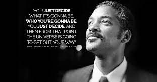Will Smith Tells Us If You Want To Achieve Great Things You Must Believe You Are Capable Of Great Things Will Smith Quotes Will Smith Positive Quotes For Women