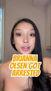 Chilling Details Behind Brianna Olsen's Arrest