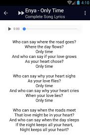 This is the end of who can say where the road goes lyrics. Enya One Time Lyrics For Android Apk Download