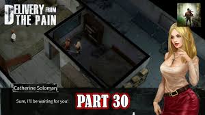 Delivery From The Pain Part 30 Gameplay Walkthrough Youtube