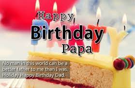 Check spelling or type a new query. 70 Birthday Wishes For Father Pictures Images Photos