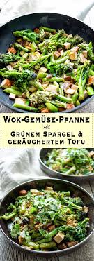 Wok Gemuse Pfanne Mit Gerauchertem Tofu Rezept Elle Republic Rezept Wok Gemuse Geraucherter Tofu Tofu Rezepte