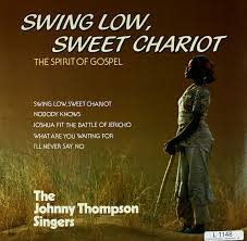 Edison diamond disc matrix number: The Johnny Thompson Singers Swing Low Sweet Chariot The Spirit Of Gospel Bertelsmann Vinyl Collection