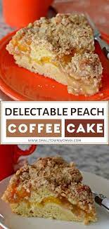 Peach Coffee Cake Recipe Peach Coffee Cakes Peach Recipes Breakfast Peach Recipe