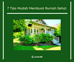 Check spelling or type a new query. 7 Tips Mudah Membuat Rumah Sehat Dan Bebas Penyakit