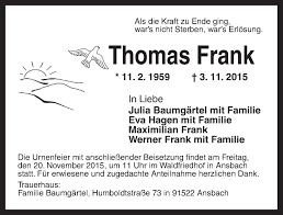 Frank is the author of the books what's the matter with kansas? Traueranzeigen Von Thomas Frank Trauer Flz De