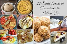 Don't break your 21 day fix eating plan. 22 Amazing Ways To Curb Your Sweet Tooth On The 21 Day Fix The Foodie And The Fix