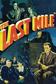 The Last Mile (1932) directed by Samuel Bischoff • Reviews, film + cast •  Letterboxd