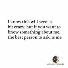 Ask Me Don T Assume And Don T Ask Others About Who I Am Words Quotes Verse