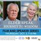 The 2024-25 Film and Speaker Series presents: Elder Speak