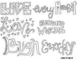 Have the kids color them in, and frame as decorations. Quotes Coloring Pages Quote Coloring Pages Love Coloring Pages Coloring Pages Inspirational