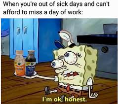 I Ve Been Sick So Here S A Meme I Made R Bikinibottomtwitter Spongebob Squarepants Know Your Meme